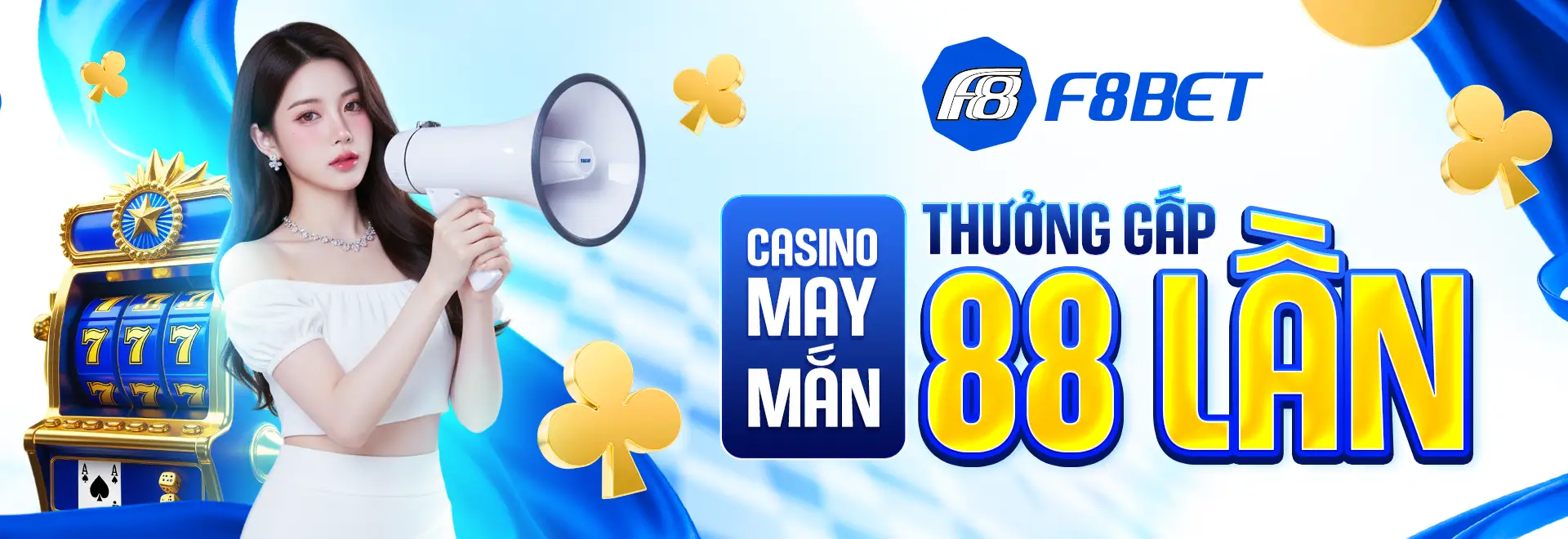 F8bet casino may mắn thưởng gấp 88 lần